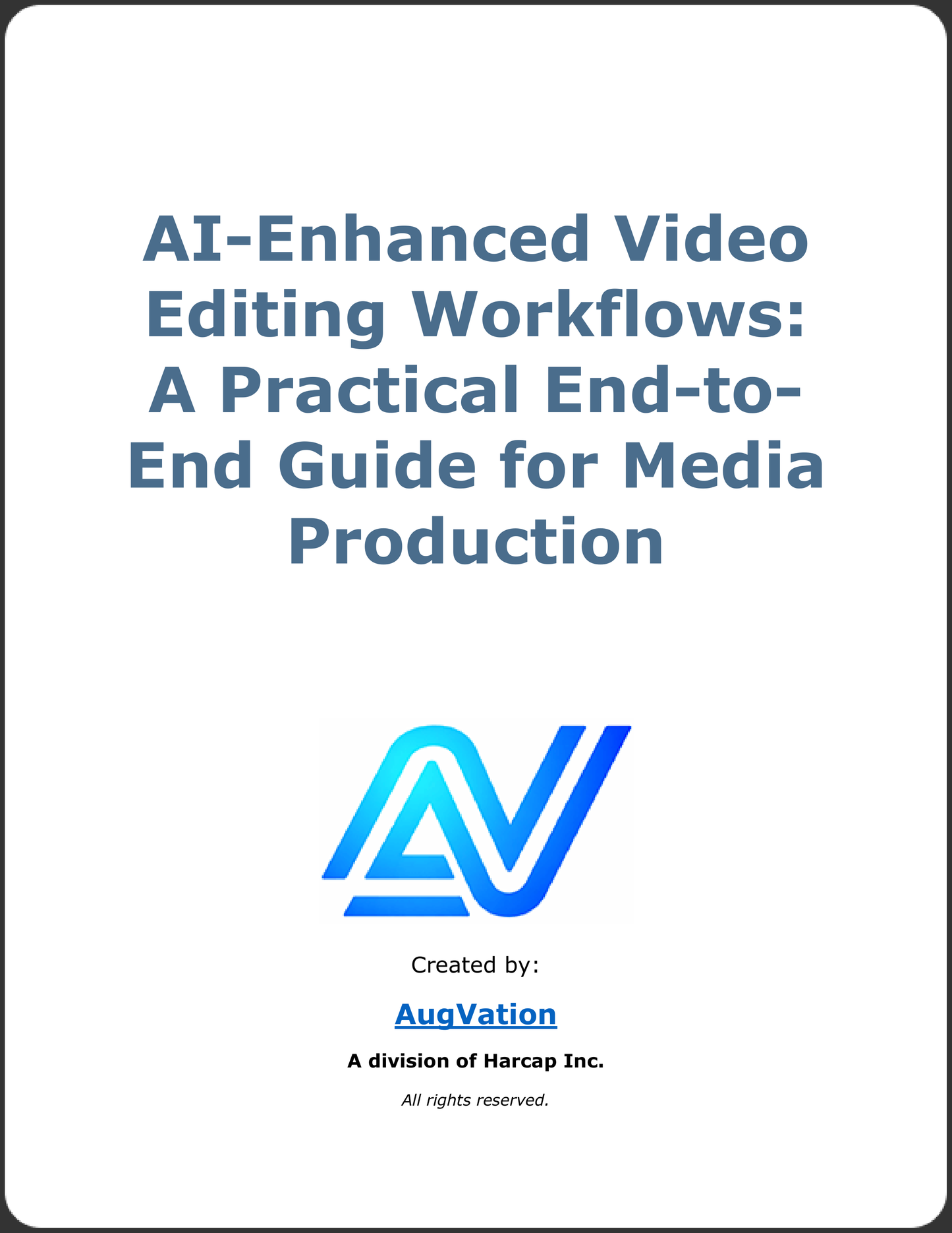AI-Enhanced Video Editing Workflows: A Practical End-to-End Guide for Media Production
