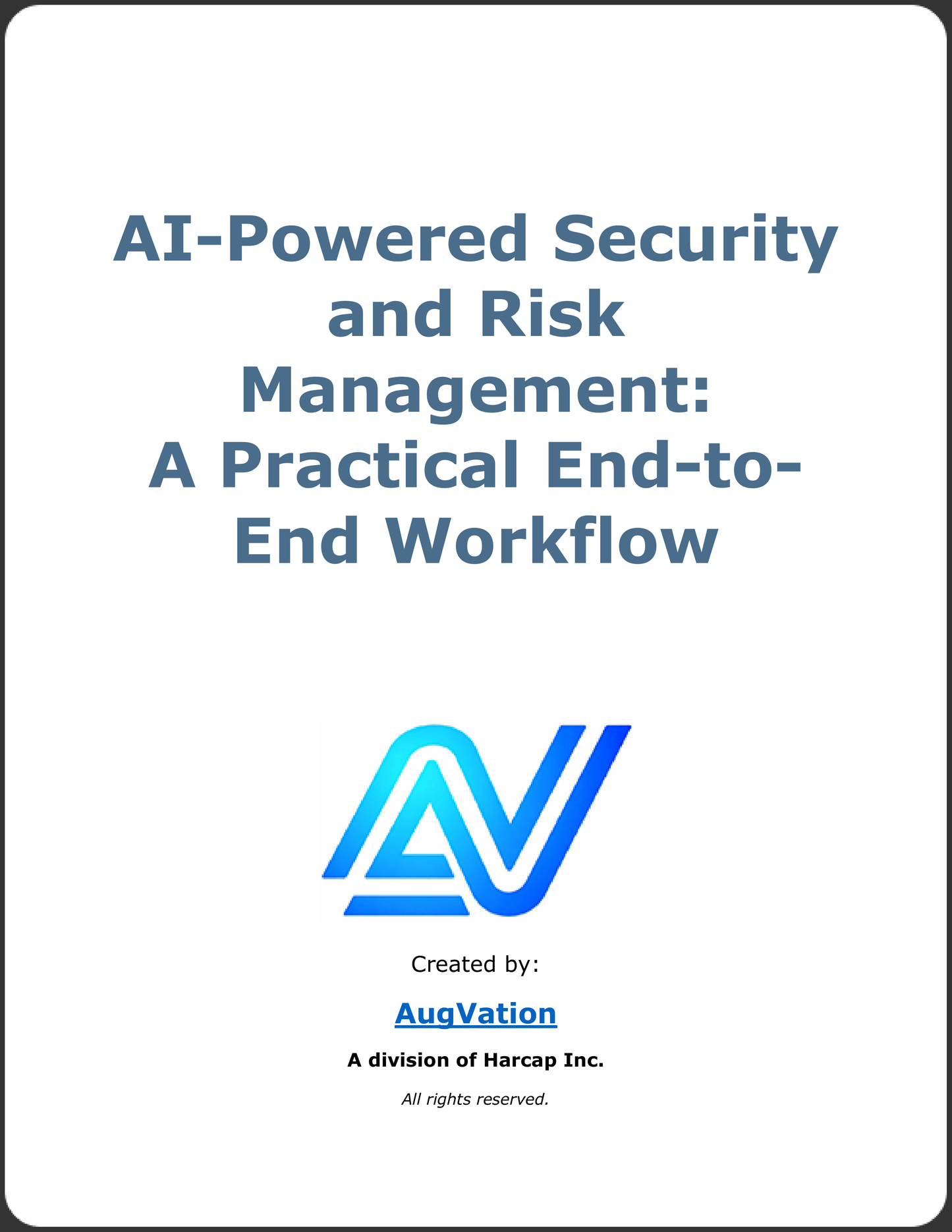 AI-Powered Security and Risk Management: A Practical End-to-End Workflow