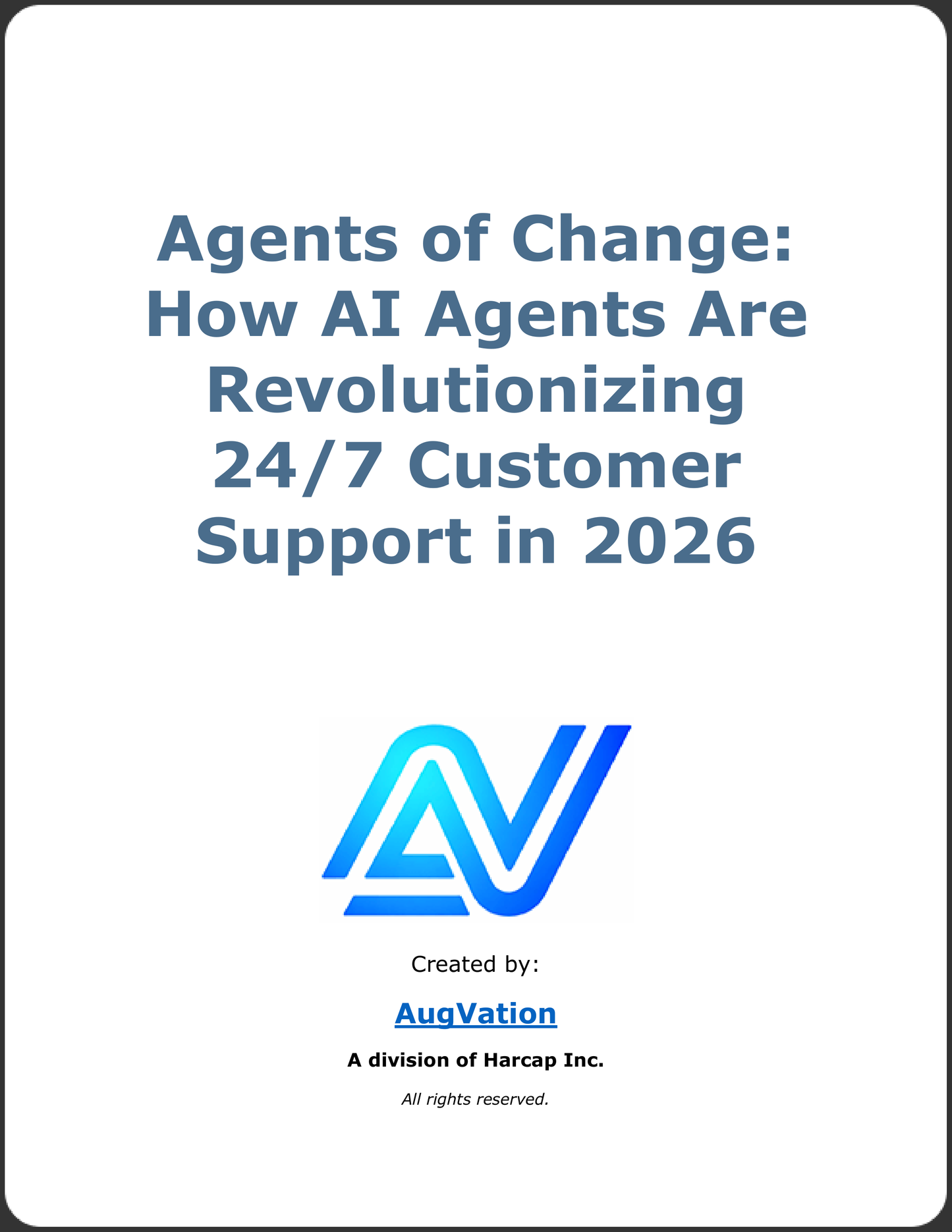 Agents of Change: How AI Agents Are Revolutionizing 24/7 Customer Support in 2026