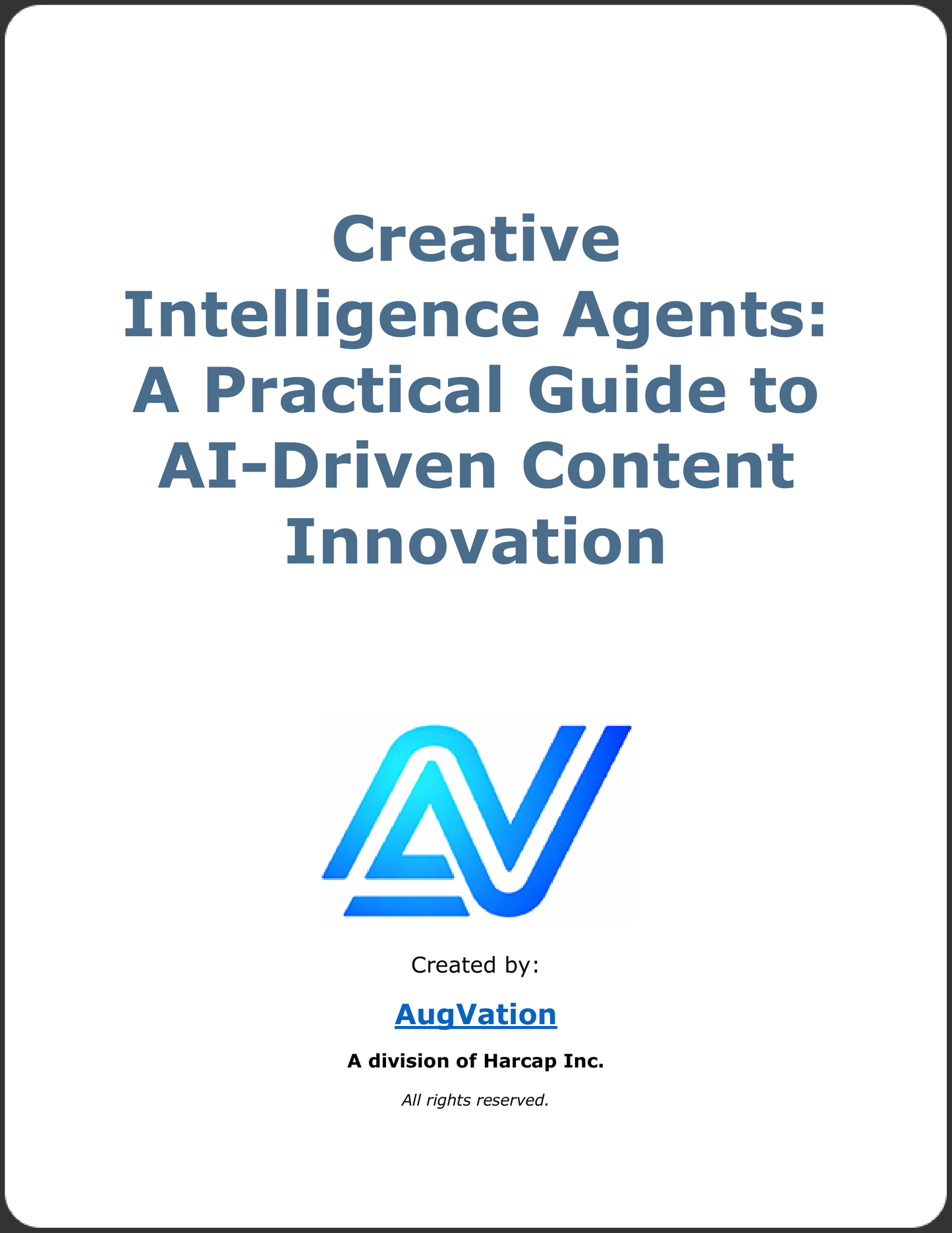 Creative Intelligence Agents: A Practical Guide to AI-Driven Content Innovation