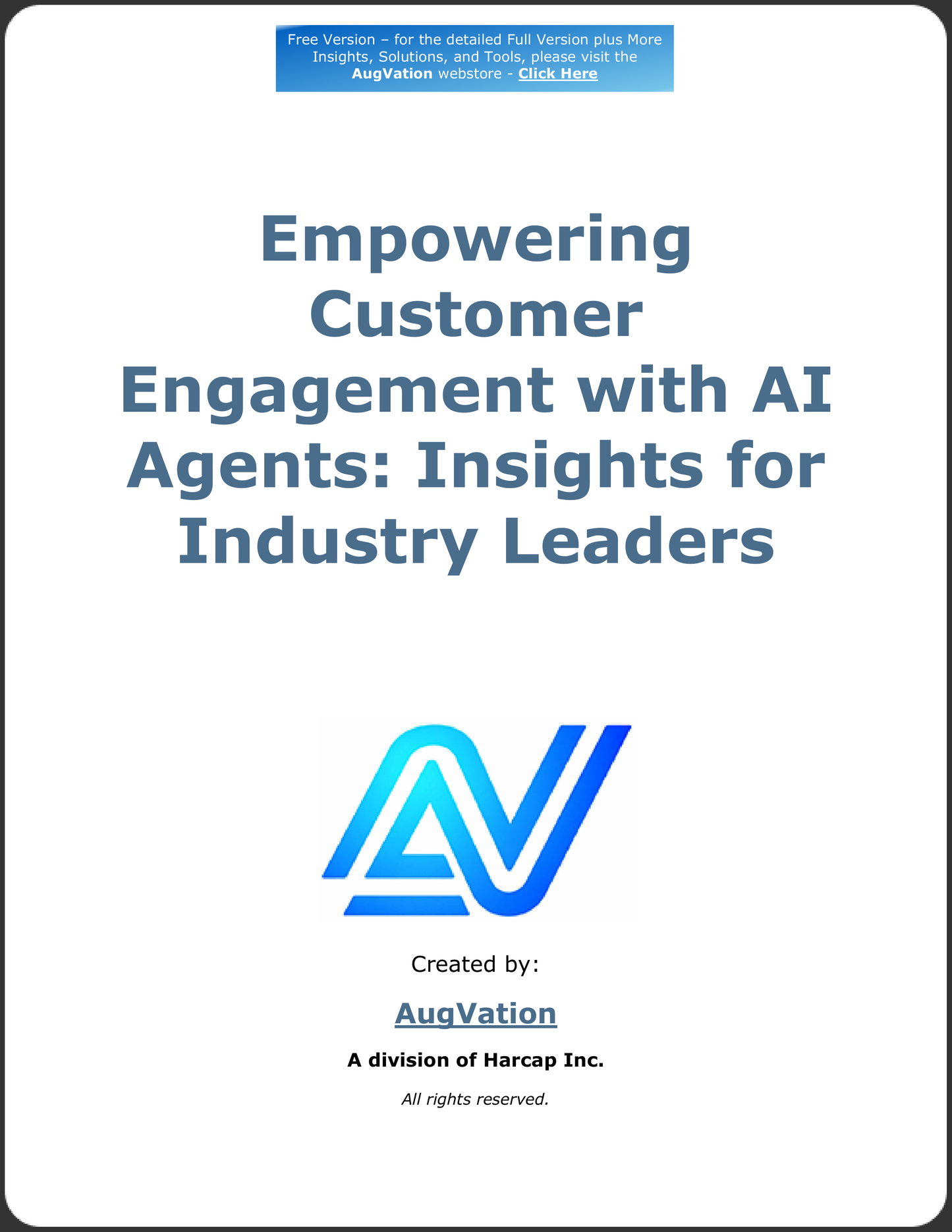 Empowering Customer Engagement with AI Agents: Insights for Industry Leaders - Free Version