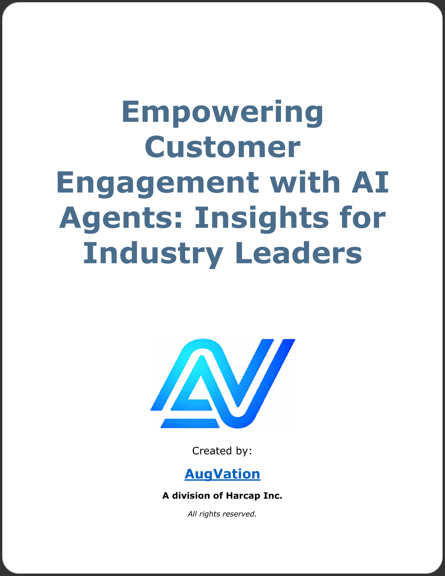 Empowering Customer Engagement with AI Agents: Insights for Industry Leaders