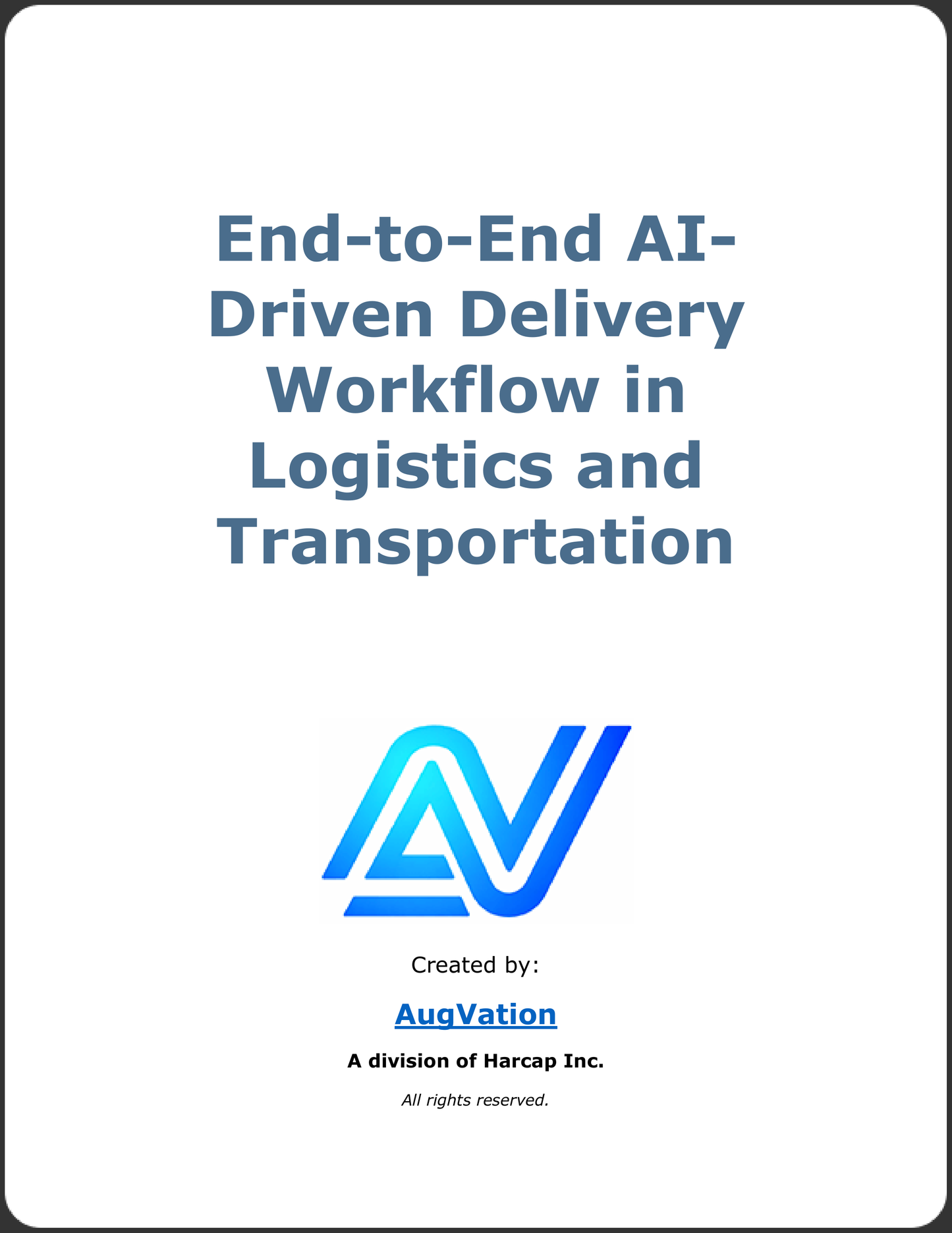 End-to-End AI-Driven Delivery Workflow in Logistics and Transportation