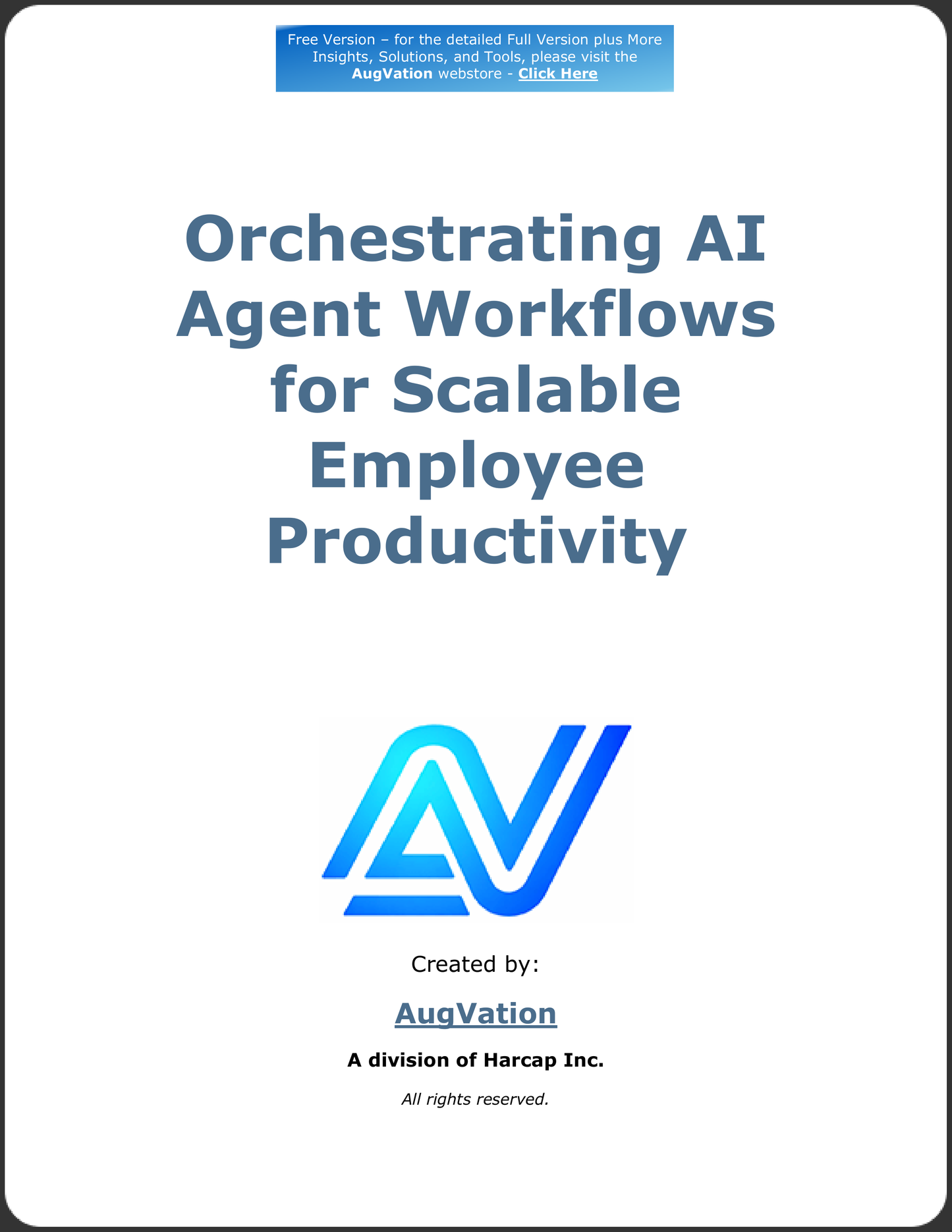 Orchestrating AI Agent Workflows for Scalable Employee Productivity - Free Version