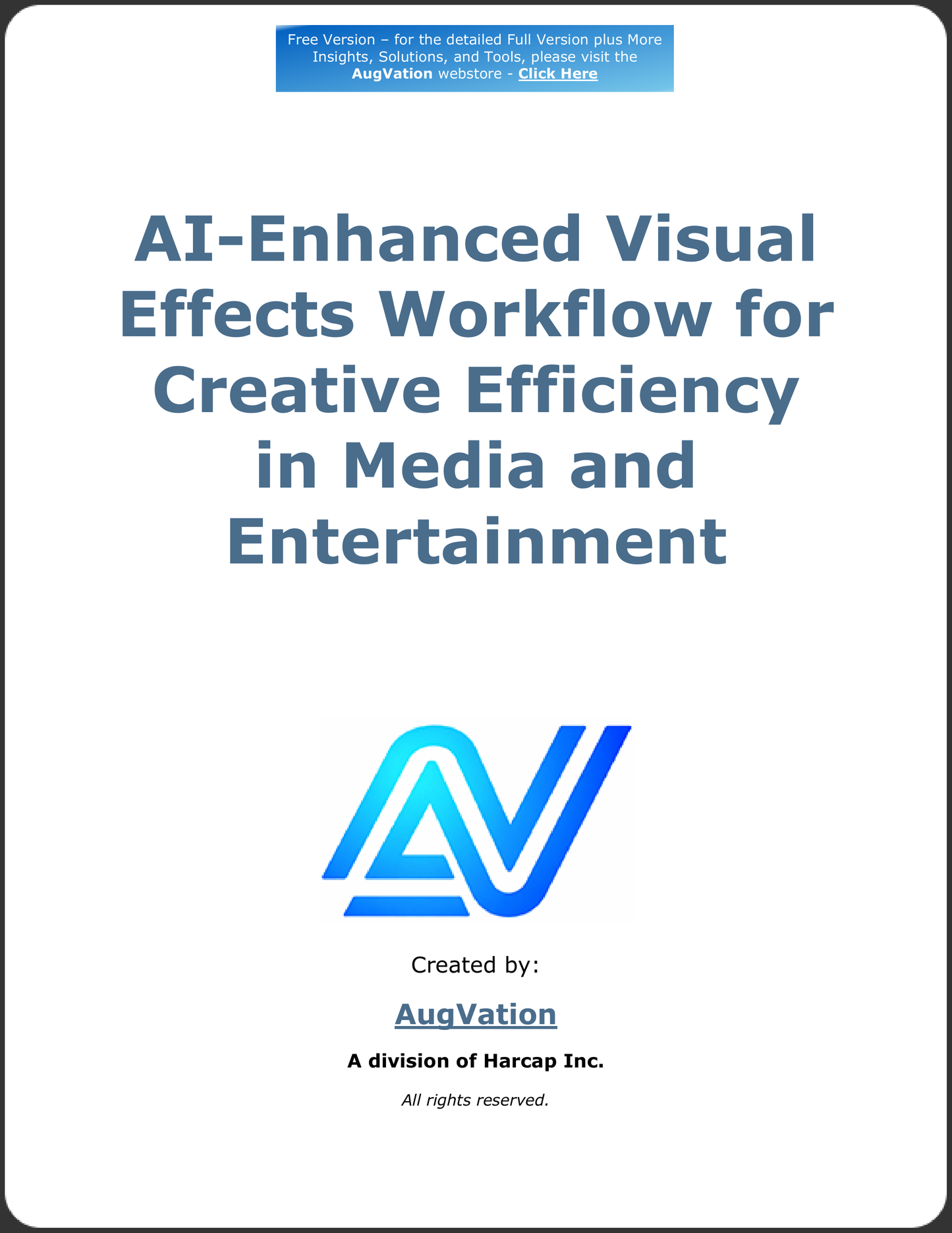 AI-Enhanced Visual Effects Workflow for Creative Efficiency in Media and Entertainment - Free Version