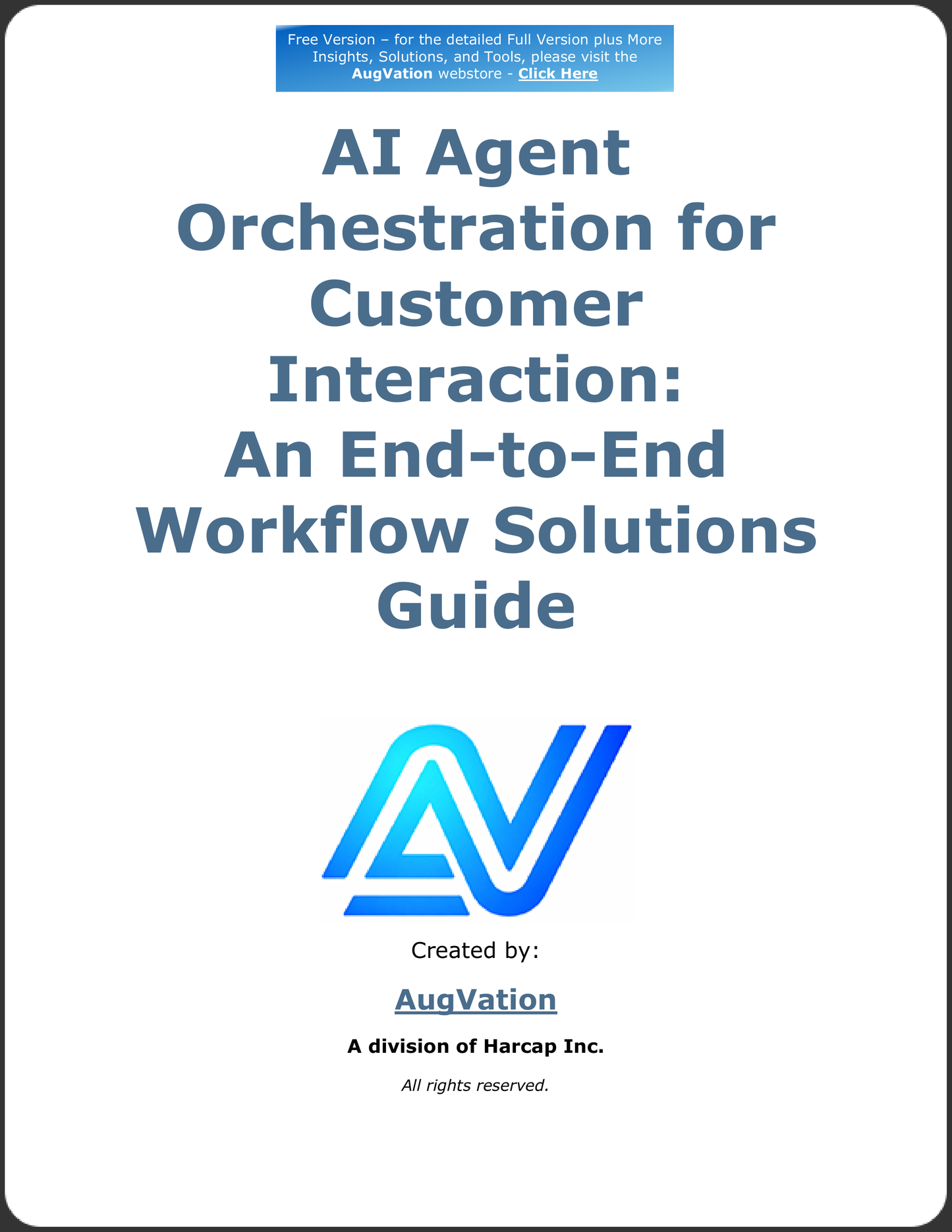 AI Agent Orchestration for Customer Interaction: An End-to-End Workflow Solutions Guide - Free Version
