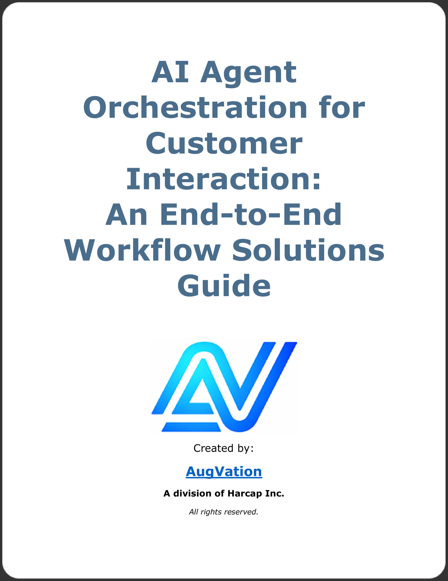 AI Agent Orchestration for Customer Interaction: An End-to-End Workflow Solutions Guide