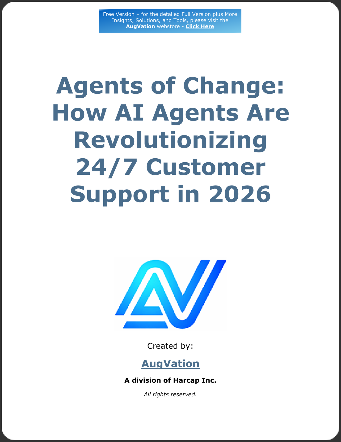 Agents of Change: How AI Agents Are Revolutionizing 24-7 Customer Support in 2026 - Free Version