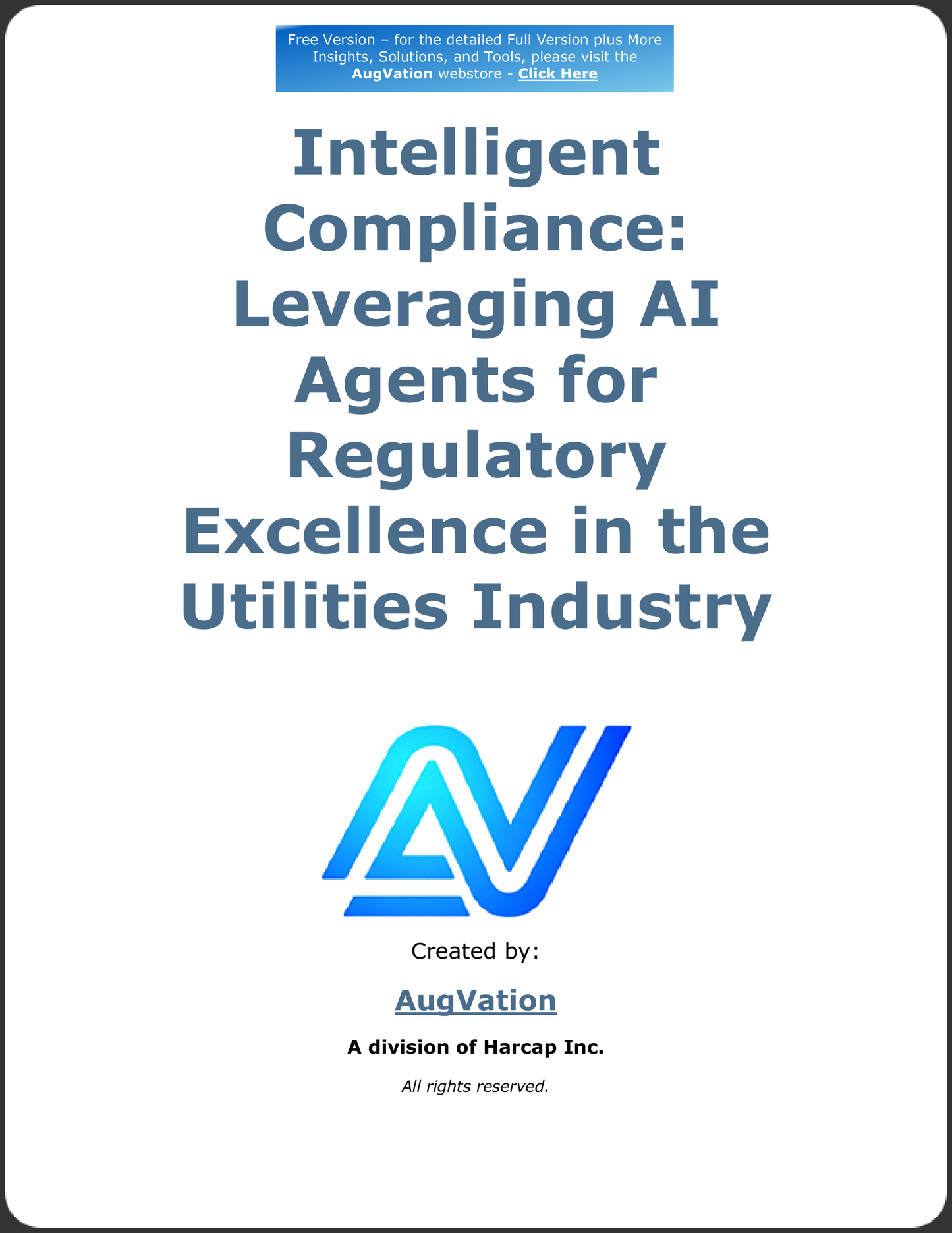 Intelligent Compliance: Leveraging AI Agents for Regulatory Excellence in the Utilities Industry - Free Version