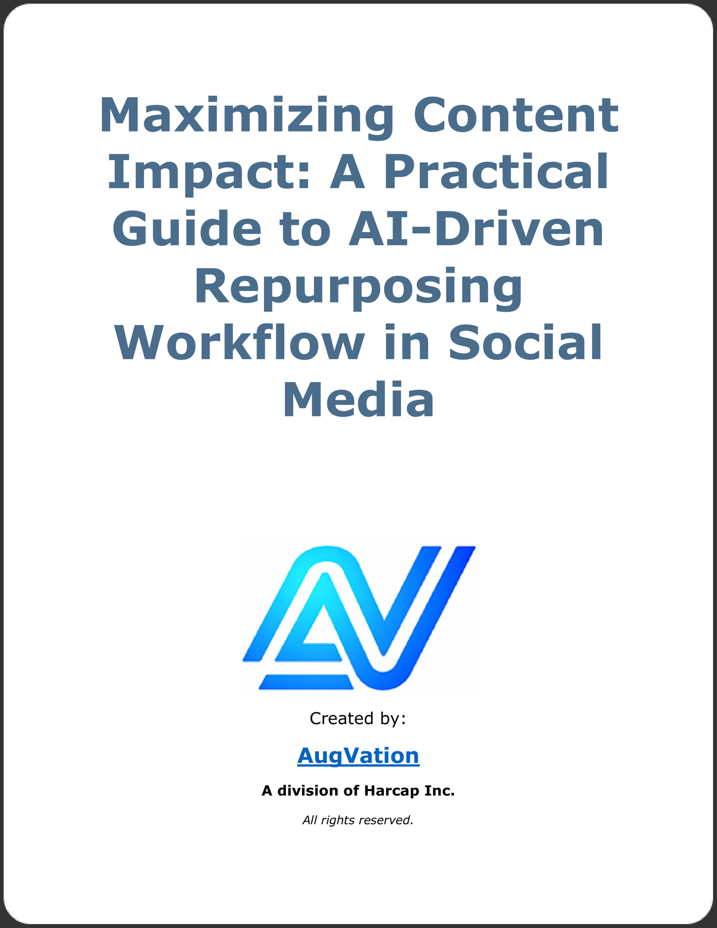 Maximizing Content Impact: A Practical Guide to AI-Driven Repurposing Workflow in Social Media