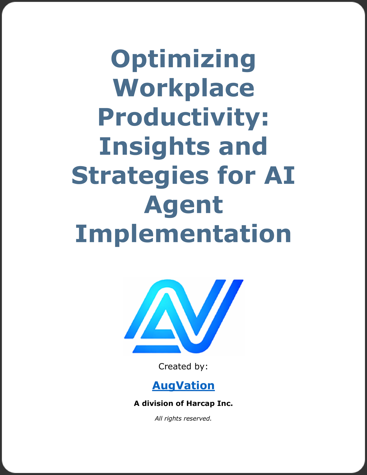 Optimizing Workplace Productivity: Insights and Strategies for AI Agent Implementation