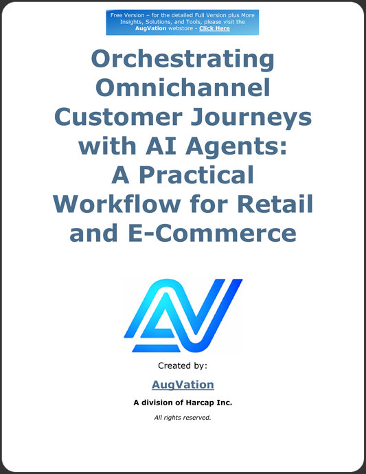 Orchestrating Omnichannel Customer Journeys with AI Agents: A Practical Workflow for Retail and E-Commerce - Free Version