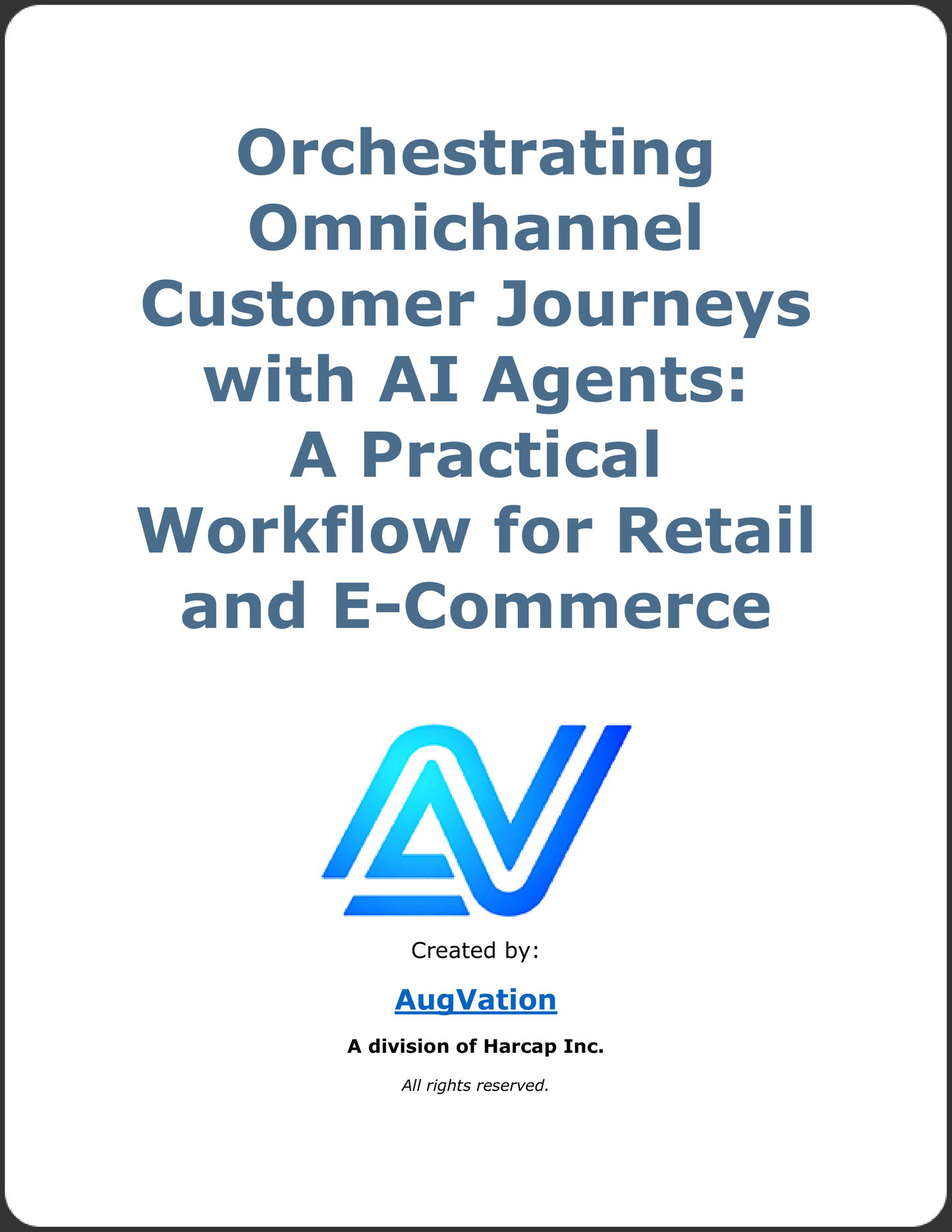 Orchestrating Omnichannel Customer Journeys with AI Agents: A Practical Workflow for Retail and E-Commerce
