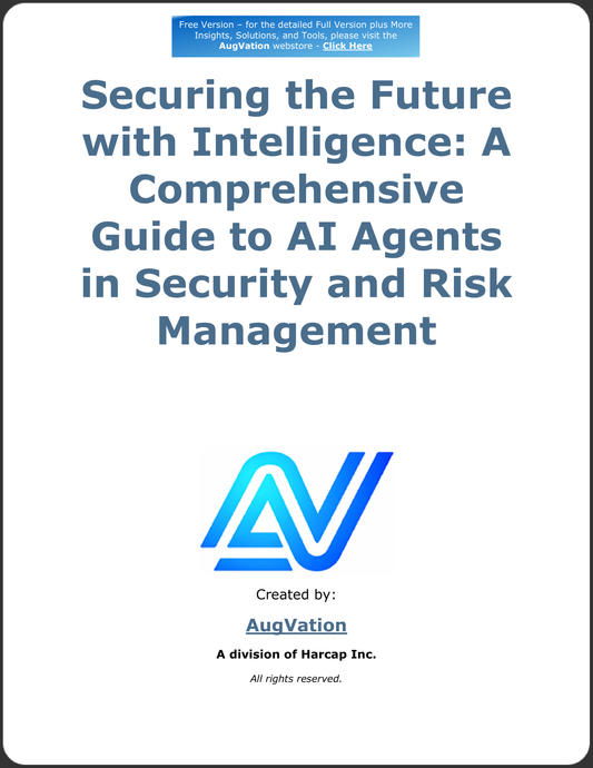 Securing the Future with Intelligence: A Comprehensive Guide to AI Agents in Security and Risk Management - Free Version