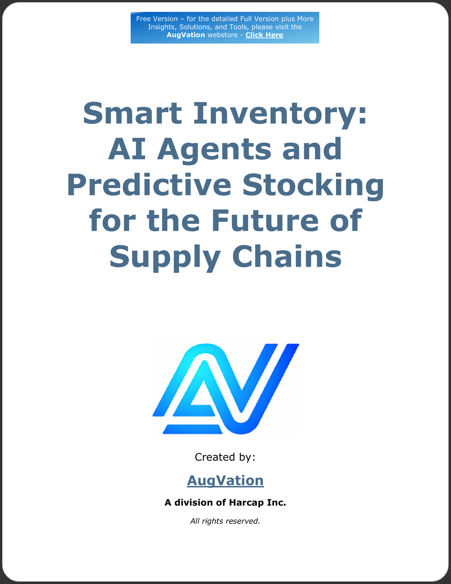 Smart Inventory: AI Agents and Predictive Stocking for the Future of Supply Chains - Free Version
